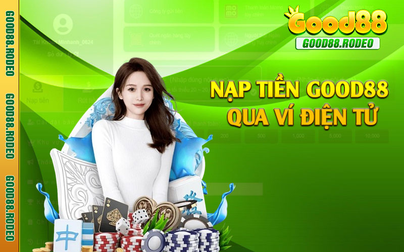 Nạp tiền Good88 qua ví điện tử